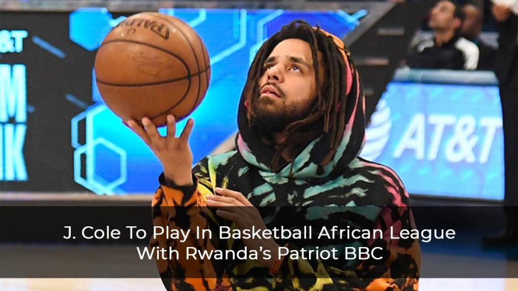 Rap Star J. Cole To Play In Basketball African League